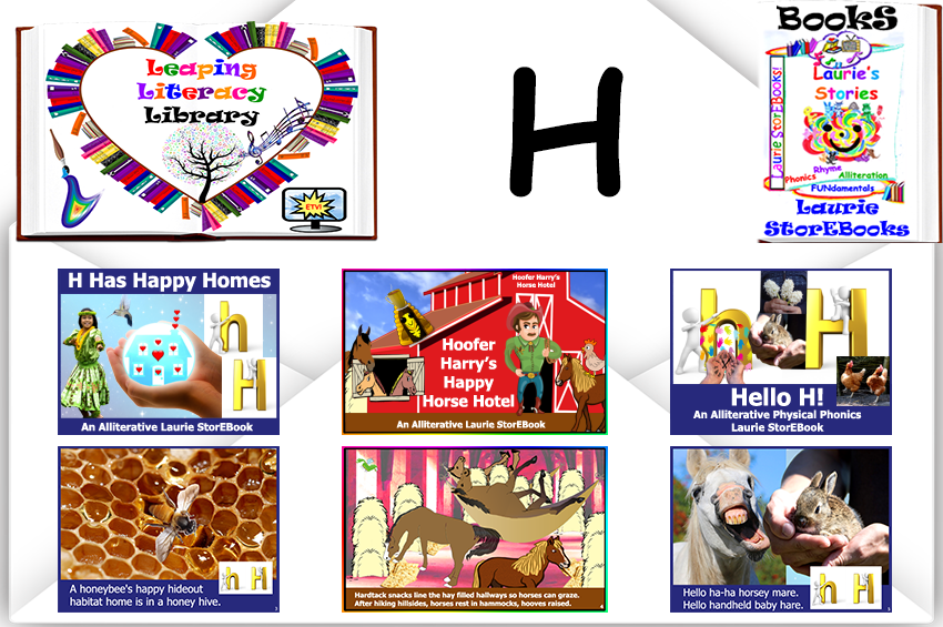 We love Letter H! Alliteration Celebration Laurie StorEBooks!