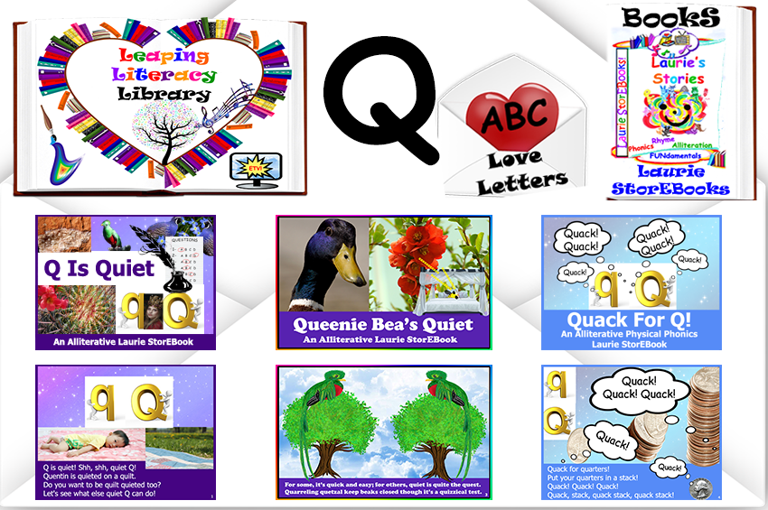 We love Letter Q! Alliteration Celebration Laurie StorEBooks!